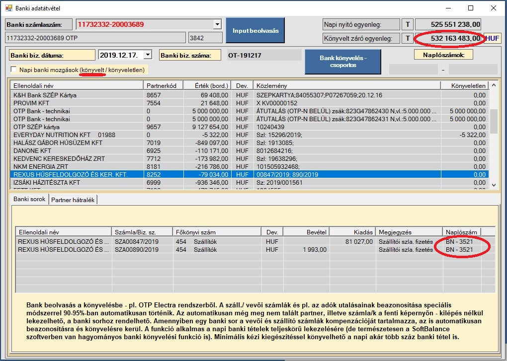 Bank (pl. OTP Electra) beolvassa, 90-95%-ban automatikus knyvelssel