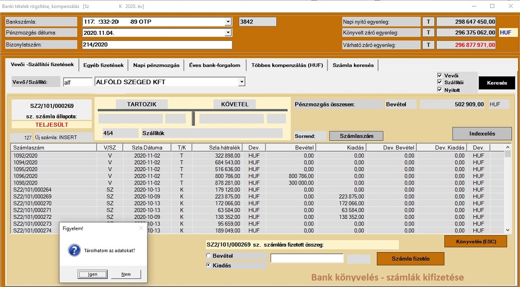 Banki számlakifizetés - Vevõi/Szállítói számlák kifizetésének könyvelése - HUF